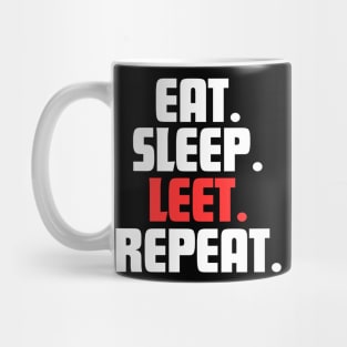 EAT. SLEEP. LEET. REPEAT. Mug